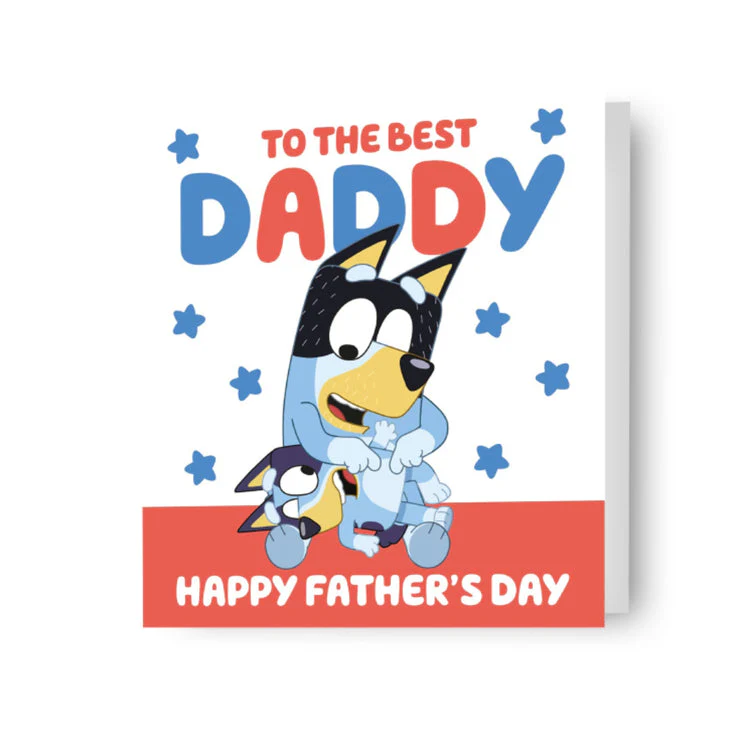 Bluey 'To the Best Daddy' Father's Day Card