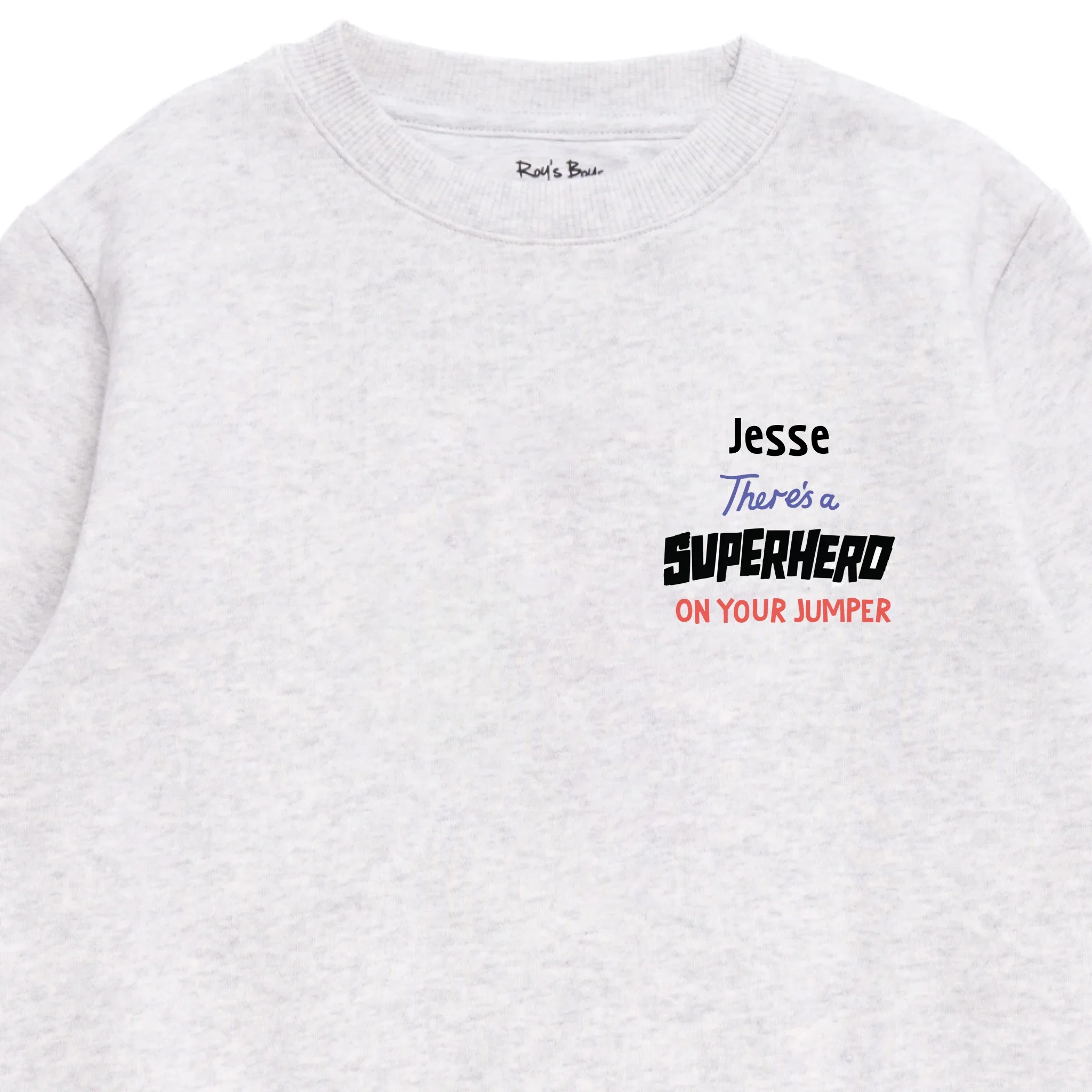 Personalised There's a Superhero on Your Kids' Sweatshirt - Image 19